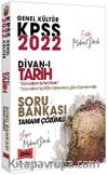 2022 KPSS Genel Kültür Divan-ı Tarih Tamamı Çözümlü Soru Bankası