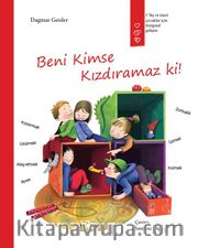 Beni Kimse Kızdıramaz Ki! 