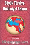 Büyük Türkiye Hakimiyet Sahası