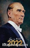 2022 Atatürk Ajandası - Gazi