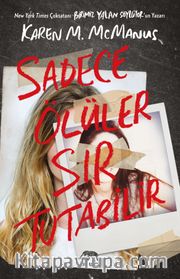 Sadece Ölüler Sır Tutabilir