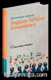 Dijitalleşme Çağında Değişen İletişim Dinamikleri