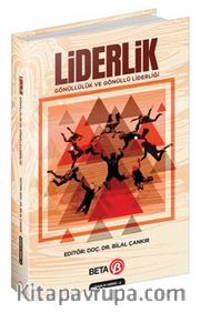 Liderlik: Gönüllülük ve Gönüllü Liderliği