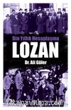 Bin Yıllık Hesaplaşma Lozan