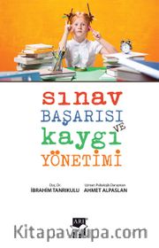 Sınav Başarısı ve Kaygı Yönetimi