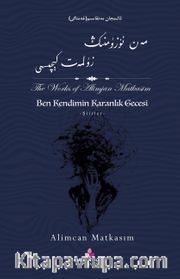 Ben Kendimin Karanlık Gecesi