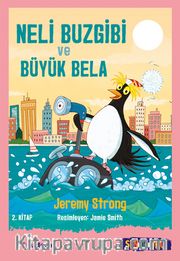 Neli Buzgibi ve Büyük Bela (2. Kitap) (Sen de Oku)