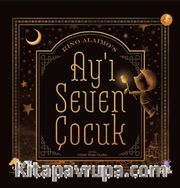 Ay'ı Seven Çocuk
