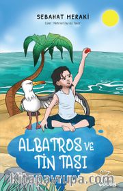 Albatros ve Tin Taşı