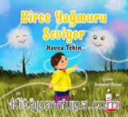 Birce Yağmuru Seviyor