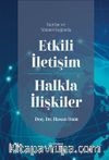 Kur'an ve Sünnet Işığında Etkili İletişim ve Halkla İlişkiler