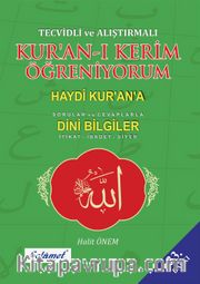 Tecvidli ve Alıştırmalı Kur'an-ı Kerim Öğreniyorum <br /> Haydi Kur'an'a (Sorular ve Cevaplarla) - Dini Bilgiler (İtikat,İbadet, Siyer)