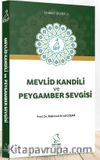 Mevlid Kandili ve Peygamber Sevgisi