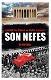 Son Nefes & Atatürk'ün Ölümü ve Defin İşlemleri