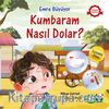 Emre Büyüyor / Kumbaram Nasıl Dolar?