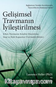 Gelişimsel Travmanın İyileştirilmesi
