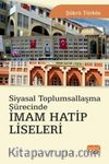 Siyasal Toplumsallaşma Sürecinde İmam Hatip Liseleri
