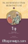 Tıp / İslam Medeniyetinde Bilim Öncüleri 9