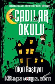 Cadılar Okulu <br /> Okul Başlıyor