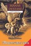 Manas Destanı (Türkiye Türkçesi İle)