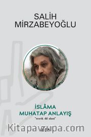 İslama Muhatap Anlayış