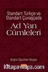 Standart Türkçe ve Standart Çuvaşçada Ad Yan Cümleleri