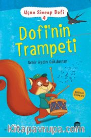 Uçan Sincap Dofi 4 / Dofi’nin Trampeti