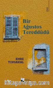 Bir Ağustos Tereddüdü