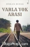Varla Yok Arası