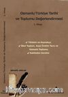 Osmanlı - Türkiye Tarihi ve Toplumu Değerlendirmesi 1. Kitap