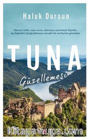 Tuna Güzellemesi