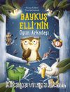 Baykuş Elli’nin Oyun Arkadaşı