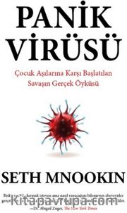 Panik Virüsü <br /> Çocuk Aşılarına Karşı Başlatılan Savaşın Gerçek Öyküsü