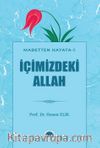 İçimizdeki Allah / Mabetten Hayata 1