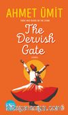 The Dervish Gate (Ciltli)