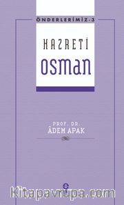 Hazreti Osman / Önderlerimiz Serisi 3