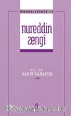 Nureddin Zengi / Önderlerimiz Serisi 15