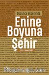 Düşünce Ekseninde  Enine Boyuna Şehir