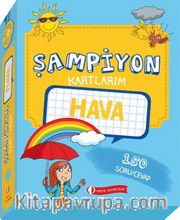 Şampiyon Kartlarım / Hava