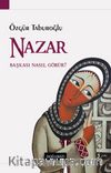 Nazar & Başkası Nasıl Görür?