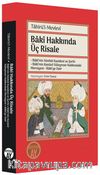Bakî Hakkında Üç Risale & Bakî’nin Sünbül Kasidesi ve Şerhi - Bakî’nin Kanûnî Süleyman Hakkındaki Mersiyesi - Bakî’ye Dair