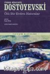Ölü Bir Evden Hatıralar