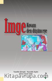 İmge Kovanı-İmgeden Düşünceye