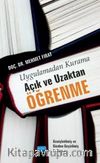 Uygulamadan Kurama Açık ve Uzaktan Öğrenme