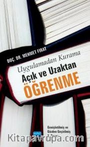 Uygulamadan Kurama Açık ve Uzaktan Öğrenme