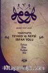 Tasavvufta Tevhid ve Nefsi İrfan Yolu