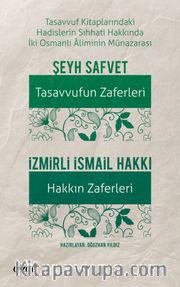 Tasavvuf Kitaplarındaki Hadislerin Sıhhati Hakkında İki Osmanlı Aliminin Münazarası