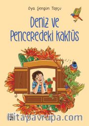 Deniz ve Penceredeki Kaktüs