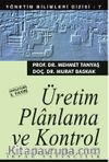 Üretim Planlama ve Kontrol
