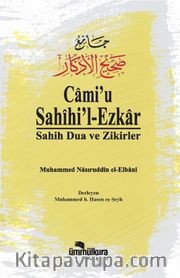 Cami’u Sahihil Ezkar / Sahih Dua ve Zikirler